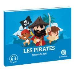 Les Pirates - Quelle Histoire éditions
