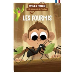 Les Fourmis - Willy Wild, à La Découverte De L'écologie