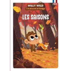 Les Saisons - Willy Wild, à La Découverte De L'écologie
